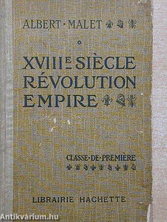 XVIII siécle Révolution Empire (1715-1815)