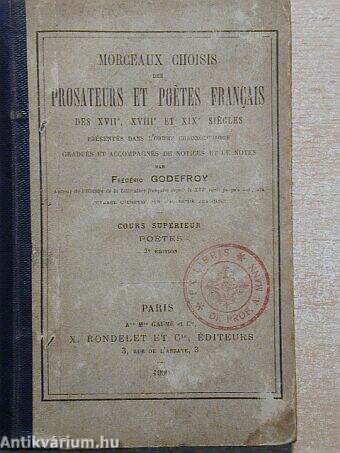 Morceaux Chosis des Prosateurs et Poétes Francais des XVII., XVIII. et XIX. siécles
