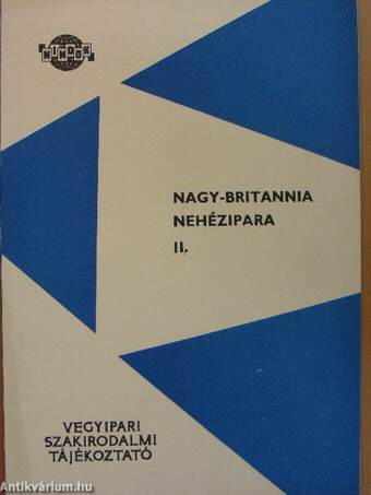 Nagy-Britannia nehézipara II.