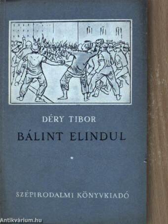 Bálint elindul