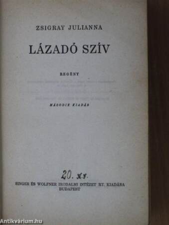 Lázadó szív I-II.