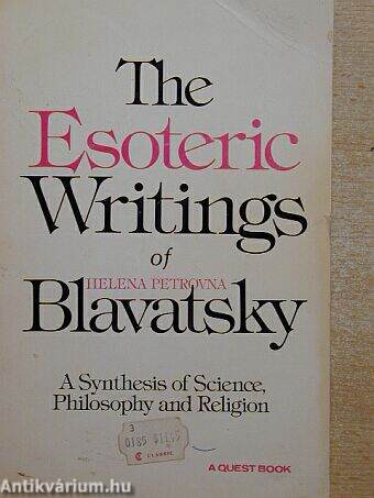 The Esoteric Writings of Helena Petrovna Blavatsky