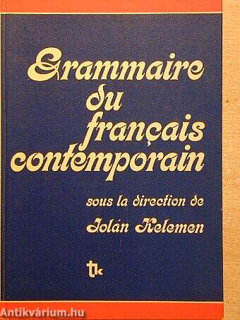 Grammaire du francais contemporain