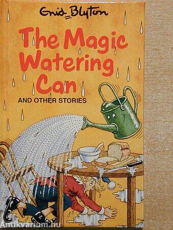 The Magic Watering Can and Other Stories