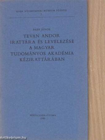 Tevan Andor irattára és levelezése a Magyar Tudományos Akadémia Kézirattárában