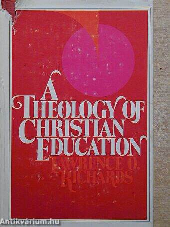 A theology of christian education