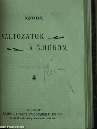 A boszorkány/Lady Windermere legyezője/Helvila/Az úr, az asszony és a baba/A játékos naplója/Változatok a G-húron