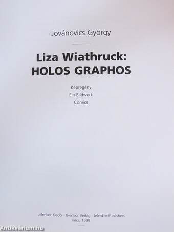 Liza Wiathruck: Holos Graphos