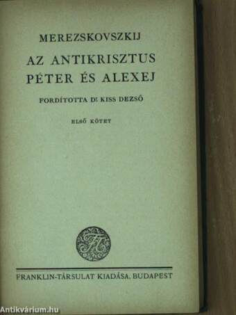 Az antikrisztus/Péter és Alexej I-II.