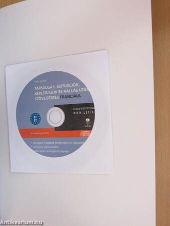 Társalgás, szituációk, képleírások és hallás utáni szövegértés franciául - CD-vel