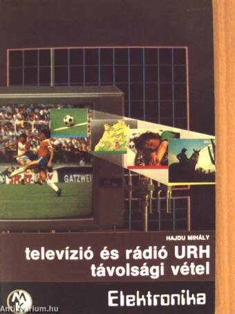 Televízió és rádió URH távolsági vétel