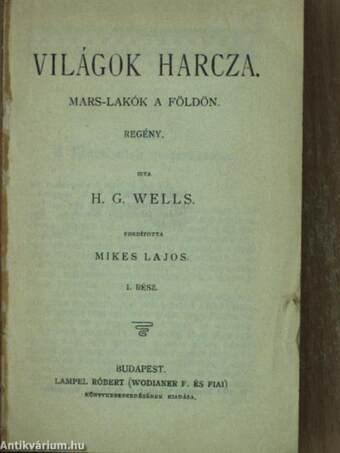 Világok harcza I-II./Az időgép/Dr. Moreau szigete