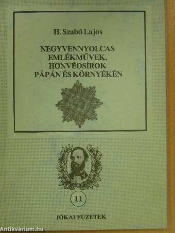 Negyvennyolcas emlékművek, honvédsírok Pápán és környékén