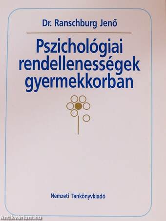 Pszichológiai rendellenességek gyermekkorban