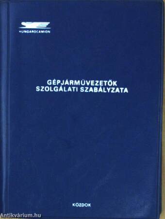 Hungarocamion gépjárművezetők szolgálati szabályzata