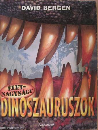 Életnagyságú dinoszauruszok