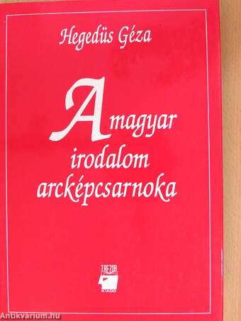 A magyar irodalom arcképcsarnoka I-II.