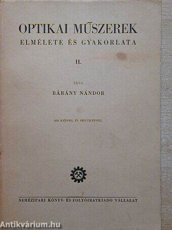 Optikai műszerek elmélete és gyakorlata II/1. (töredék)