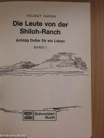 Die Leute von der Shiloh-Ranch I-II.