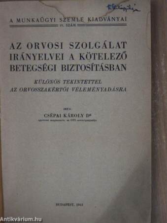 Az orvosi szolgálat irányelvei a kötelező betegségi biztosításban