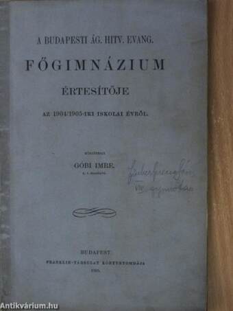 A Budapesti Ág. Hitv. Evang. Főgimnázium értesítője az 1904/1905-iki iskolai évről