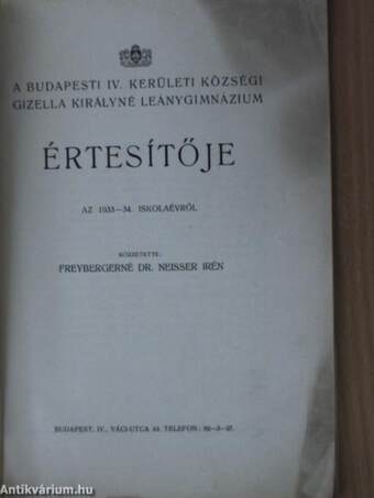 A Budapesti IV. Kerületi Községi Gizella Királyné Leánygimnázium értesítője az 1933-34. iskolaévről