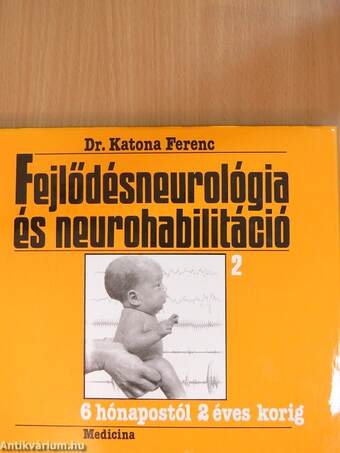 Fejlődésneurológia és neurohabilitáció 2.