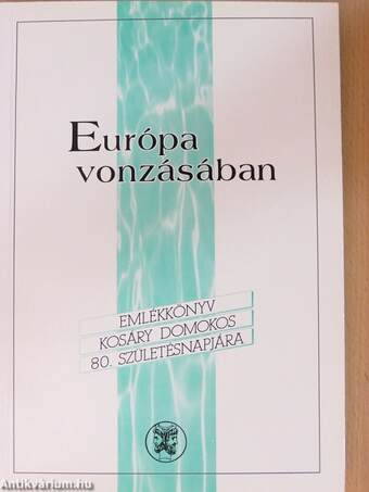 Európa vonzásában