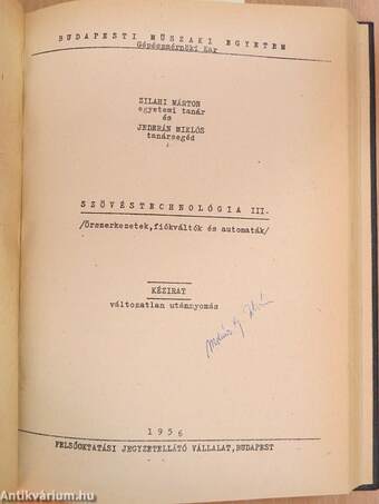 Szövéstechnológia I-III../Segédlet a "Kikészítés" című tantárgyhoz