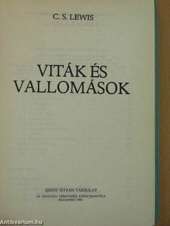 Viták és vallomások