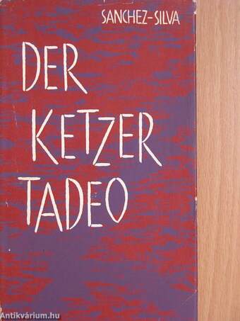 Der Ketzer Tadeo