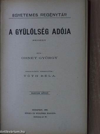 A Gyűlölség adója I-II.