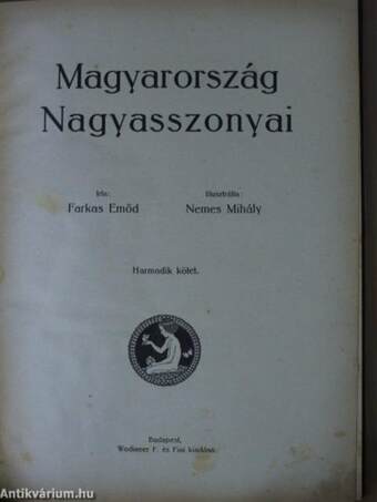 Magyarország Nagyasszonyai III.