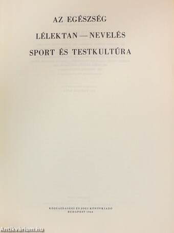 A kultúra világa - Az egészség/Lélektan-nevelés/Sport és testkultúra