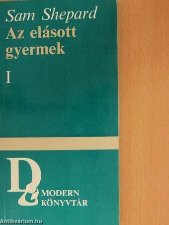 Az elásott gyermek I-II.