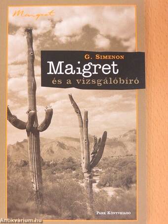 Maigret és a vizsgálóbíró