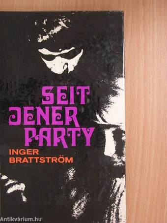 Seit jener Party