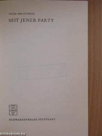 Seit jener Party