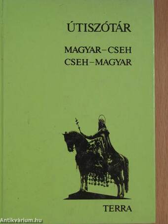 Magyar-cseh/cseh-magyar útiszótár