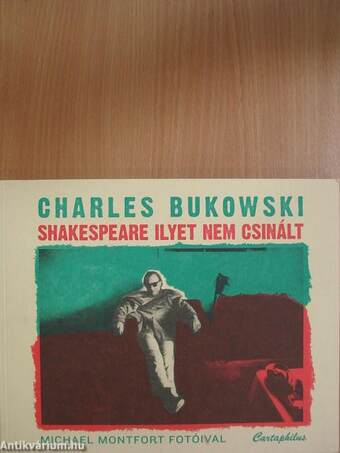 Shakespeare ilyet nem csinált