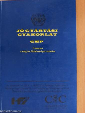 Jó Gyártási Gyakorlat - GMP