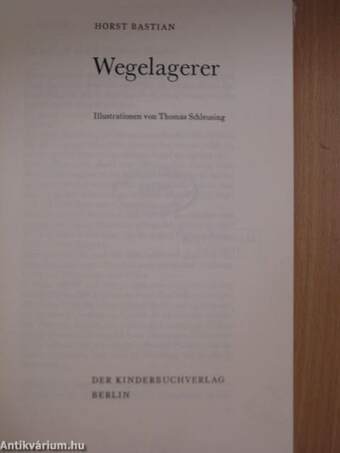 Wegelagerer