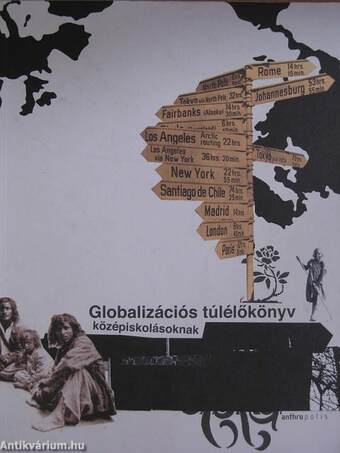 Globalizációs túlélőkönyv középiskolásoknak - CD-vel