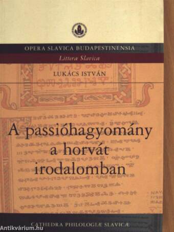 A passióhagyomány a horvát irodalomban