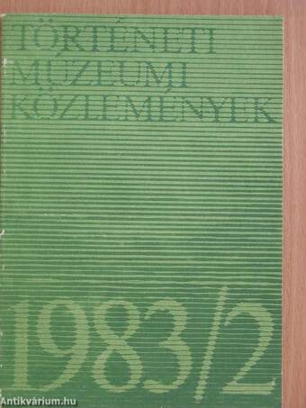 Történeti Múzeumi Közlemények 1983/2.