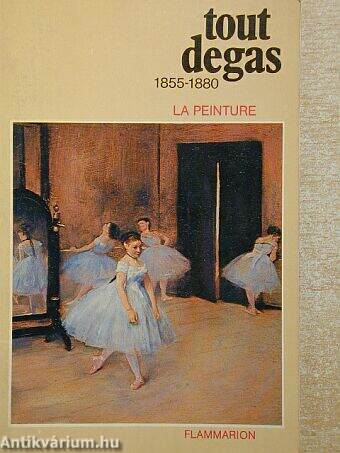 Tout Degas 1855-1880