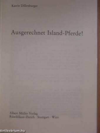 Ausgerechnet Island-Pferde!