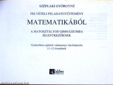 Felvételi feladatgyűjtemény matematikából