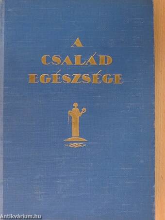 A Család egészsége I-II.