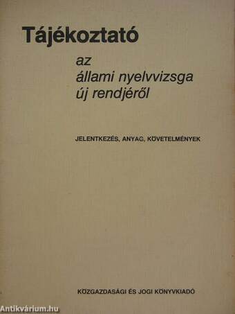 Tájékoztató az állami nyelvvizsga új rendjéről